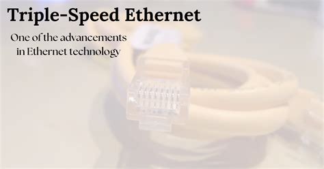 Triple Speed Ethernet