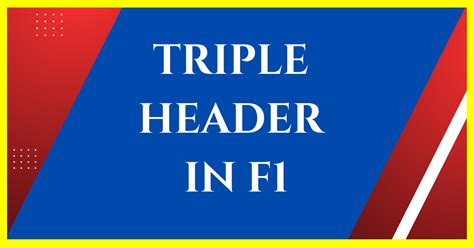 triple header