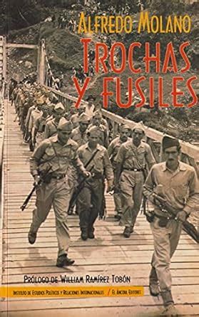 Trochas Y Fusiles