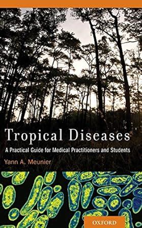 Read Tropical Diseases A Practical Guide For Medical Practitioners And Students 