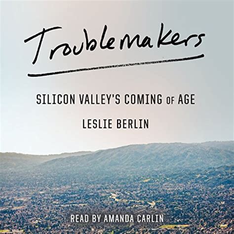 Full Download Troublemakers Silicon Valley S Coming Of Age 