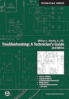 Download Troubleshooting A Technicians Guide Second Edition Isa Technician Series 