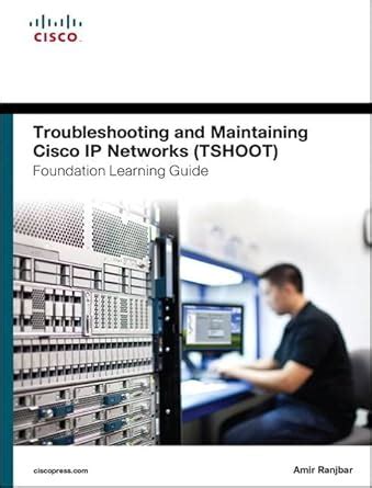 Read Online Troubleshooting Maintaining Networks Foundation Learning 