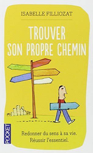 trouver son propre chemin