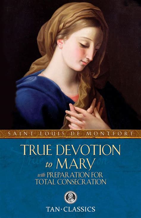 true devotion to mary with preparation for total c