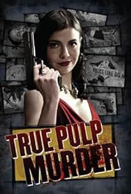 True Pulp Murder Deadly Payback