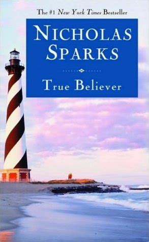 Full Download True Believer Nicholas Sparks 