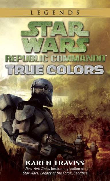 Read Online True Colors Star Wars Republic Commando Book 3 