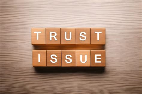 Trust Issue Artinya