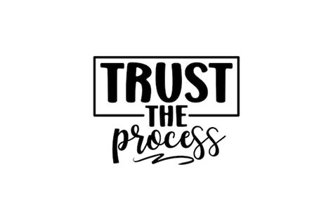 Trust The Process