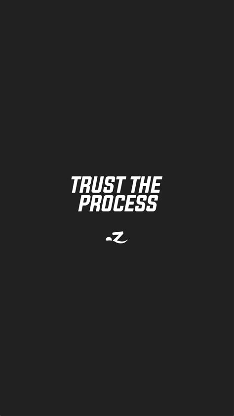 Trust The Proses
