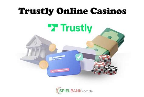 trustly einzahlung casino Deutsche Online Casino