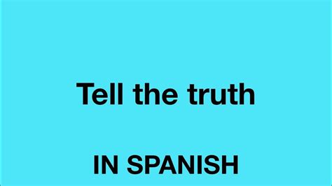 Truth In Spanish