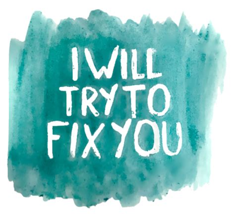 Try To Fix You