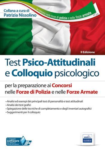Tt2 Test Psico Attitudinali E Colloquio Psicologico Concorsi Nelle Forze Di Polizia E Nelle Forze Armate Con Software Di Simulazione