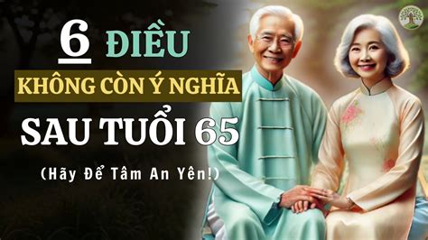 tuổi 65 | Nhng th cn n tui 65 nu