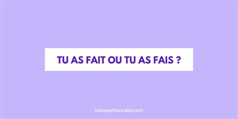 Tu As Fait