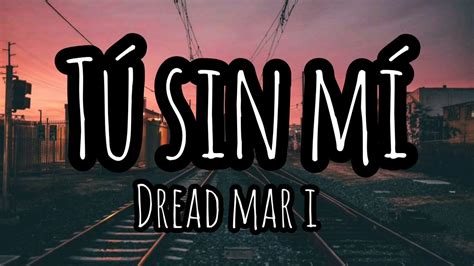 Tu Sin Mi
