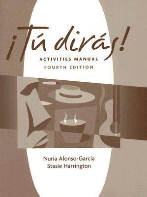 Full Download Tu Diras 4Th Edition Activities Manual 