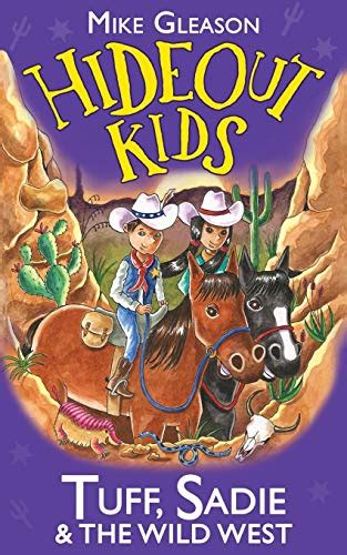 Download Tuff Sadie The Wild West Book 1 Hideout Kids 