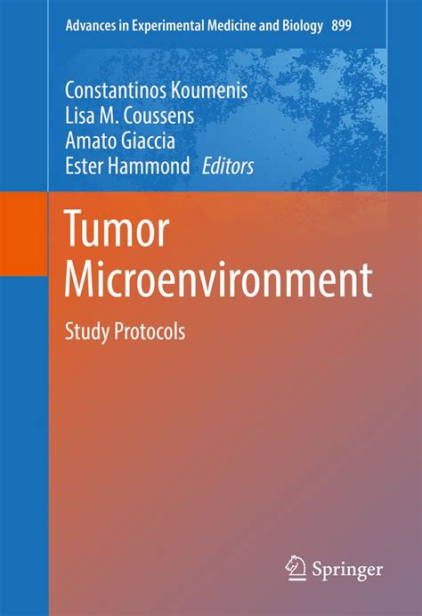 Tumor Microenvironment Study Protocols Advances In Experimental Medicine And Biology