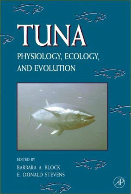 Download Tuna Physiology Ecology And Evolution Volume 19 Physiological Ecology And Evolution Fish Physiology 