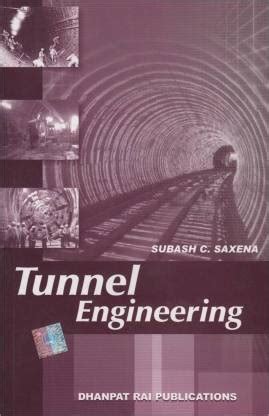 Read Tunnel Engineering By Saxena Arora 