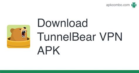 tunnelbear vpn download apk