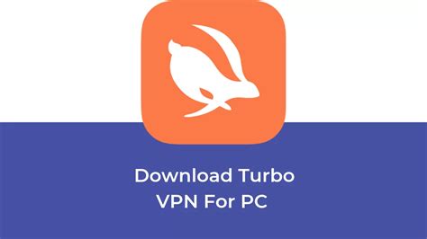 turbo vpn install genuine