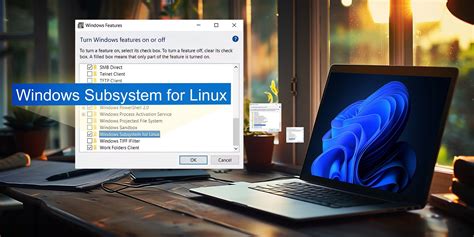 Turn On Windows Subsystem For Linux