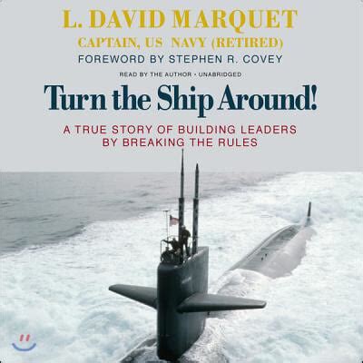 Full Download Turn The Ship Around A True Story Of Building Leaders By Breaking The Rules 