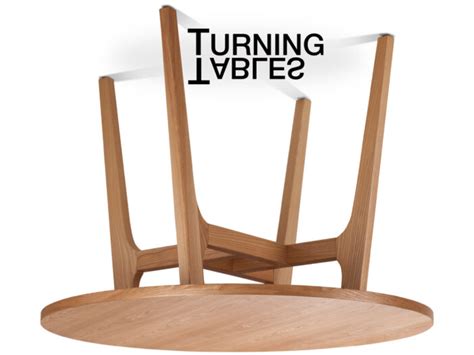 Turning The Tables