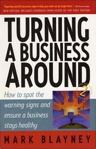 Read Turning A Business Around How To Spot The Warning Signs And Ensure A Business Stays Healthy 