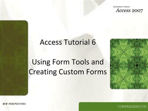 Read Tutorial 6 Using Form Tools And Creating Custom Forms 