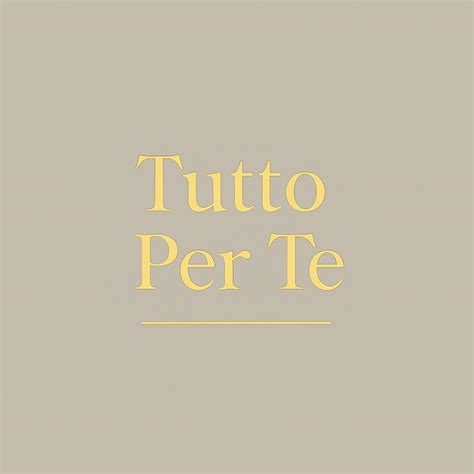 Tutto Per Te