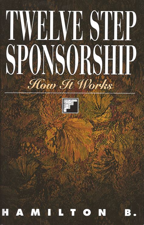 Read Online Twelve Step Sponsorship How It Works 