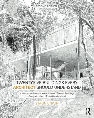 Read Online Twenty Five Buildings Every Architect Should Understand Art Ebook Pdf 