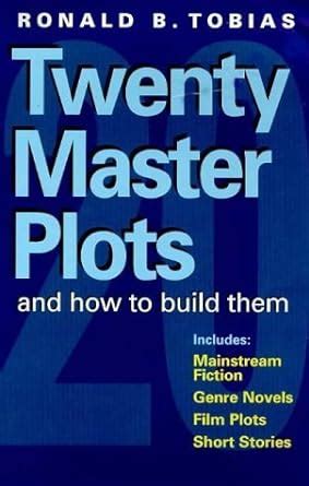 Read Twenty Master Plots And How To Build Them 
