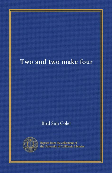 Two And Two Make Four