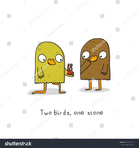 Two Birds 1 Stone