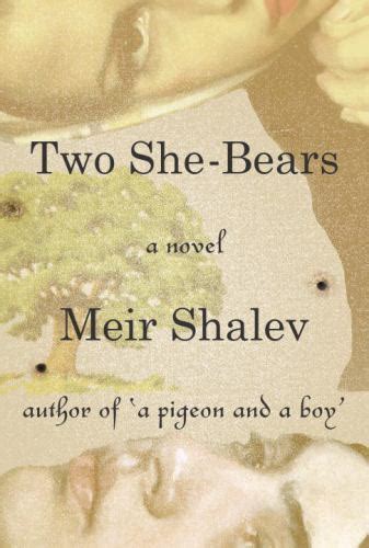 Two She Bears A Novel