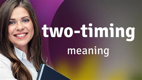 Two Timing Meaning