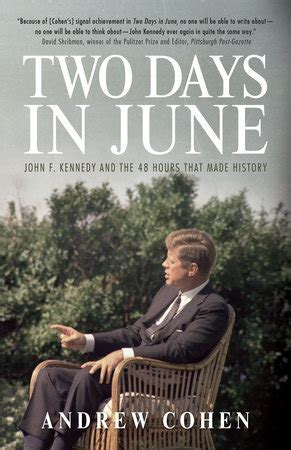 Download Two Days In June John F Kennedy And The 48 Hours 