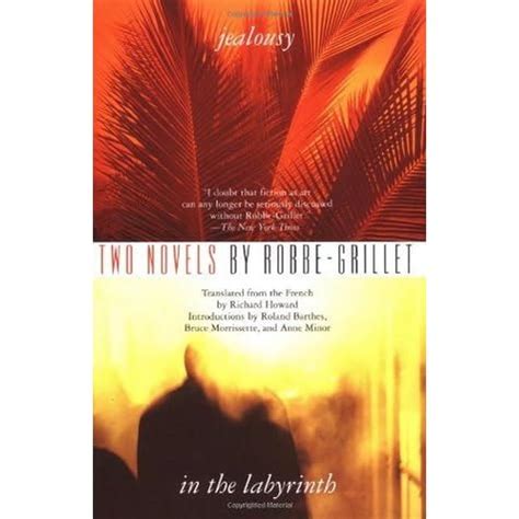 Read Online Two Novels Jealousy And In The Labyrinth By Alain Robbe Grillet 
