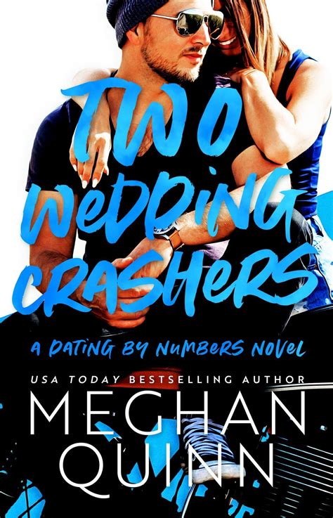 Read Online Two Wedding Crashers The Dating By Numbers Series Book 2 