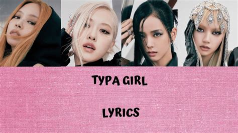 TYPA GIRL LYRICS 🧑‍🚒 Jennie Mantra: Dance Tutorial, Lyrics, and Trending Challenges