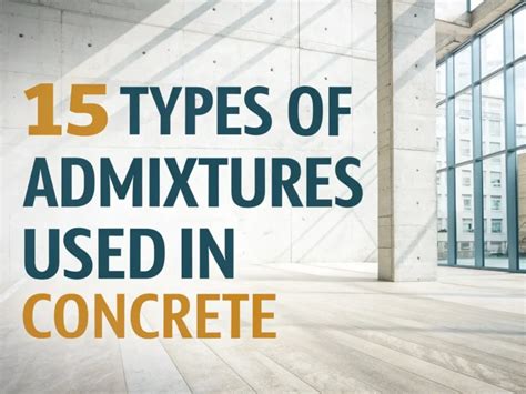 Types Of Admixtures