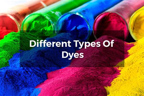 Types Of Dyes