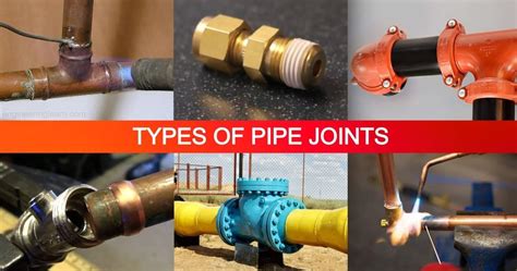 Types Of Pipe Joints