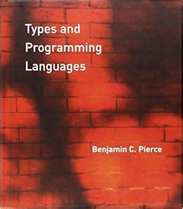 Download Types And Programming Languages Benjamin C Pierce 